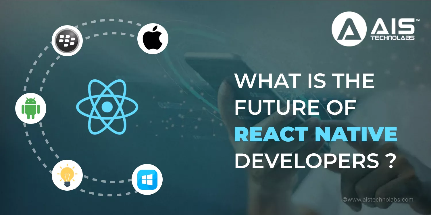 what is the future of react native developers