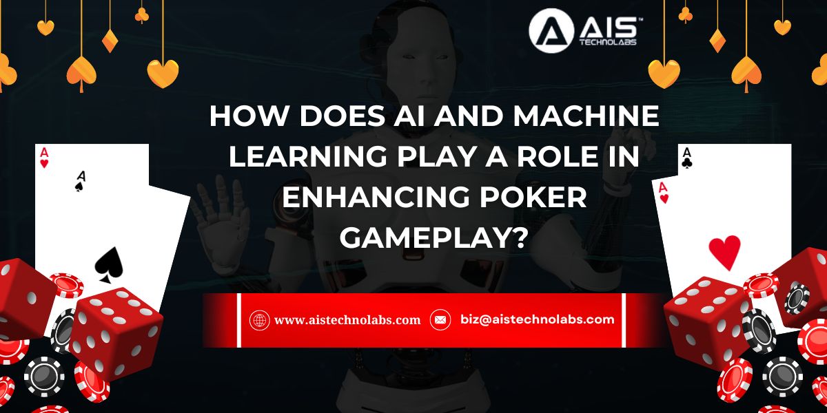 ai and machine learning play a role in enhancing poker gameplay