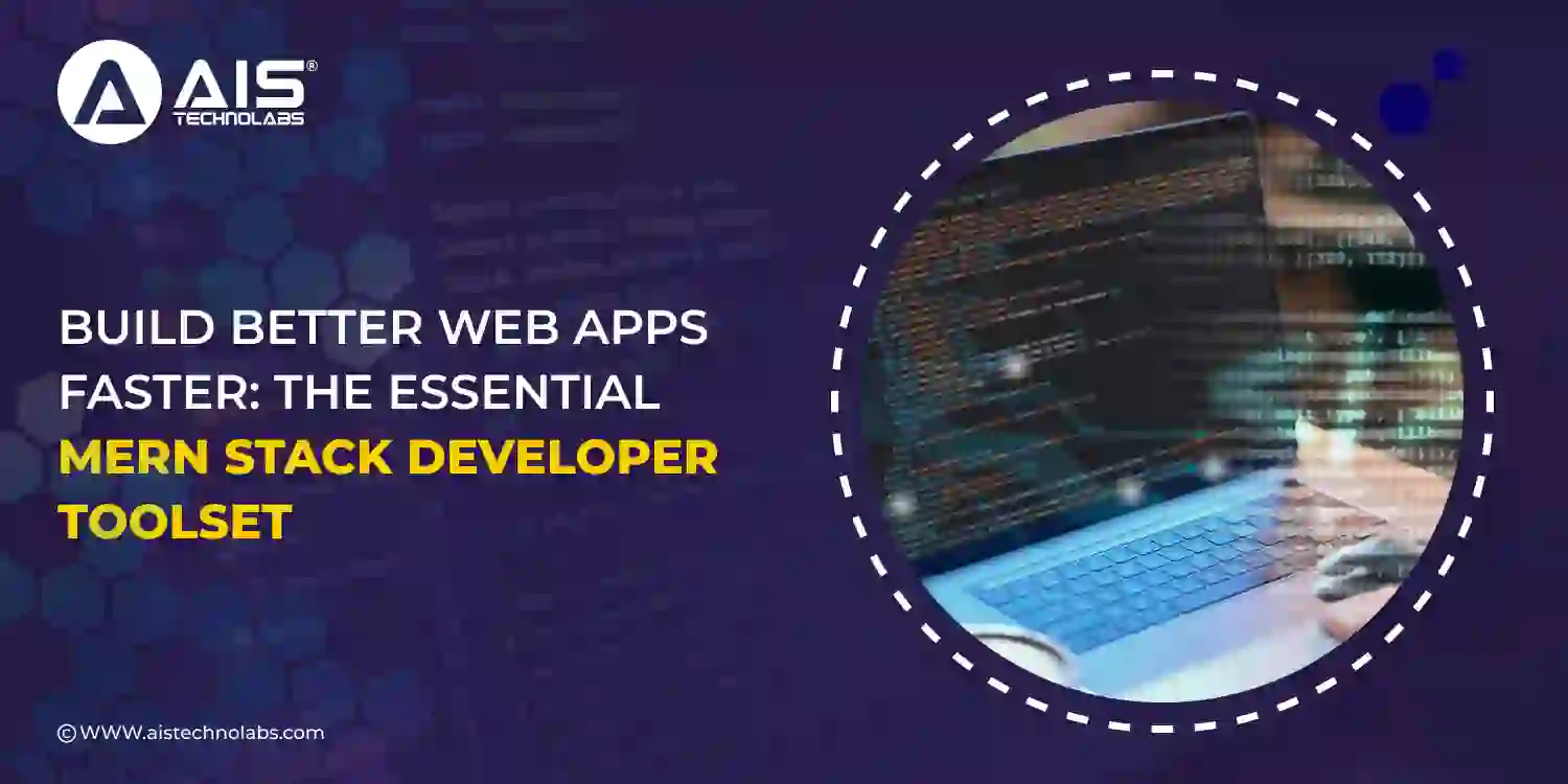 Top 8 MERN stack developer tools | Hire React.js Developers