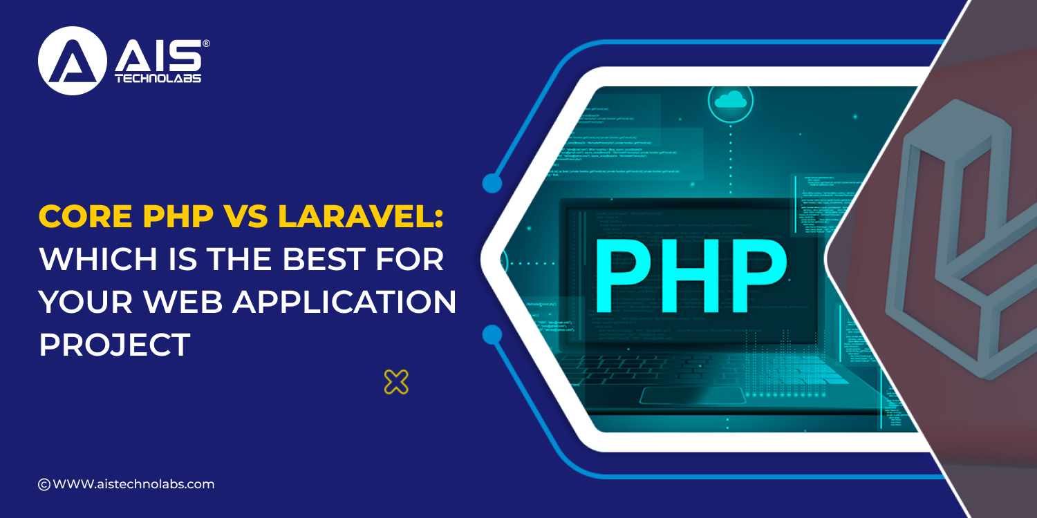 Core Php vs Laravel