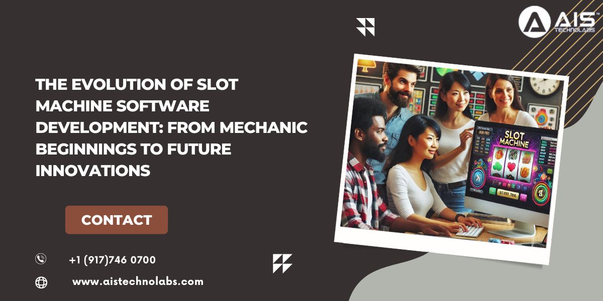 The Evolution of Slot Machine Software