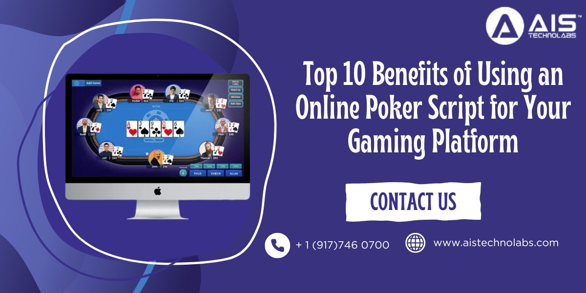 top benefits of using an online poker script