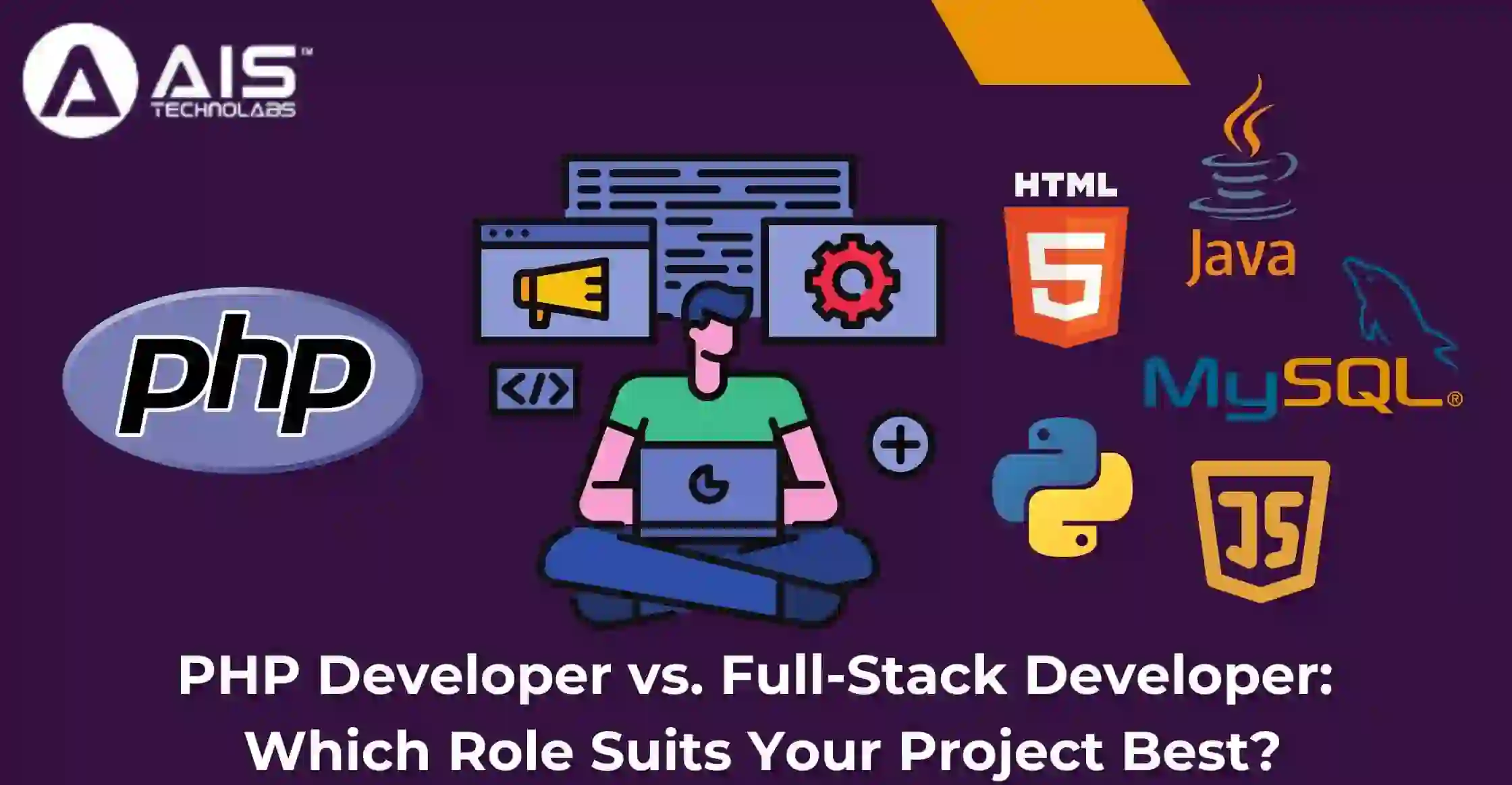 PHP Developer vs. Full-Stack Developer: Which Role Suits Your Project Best?