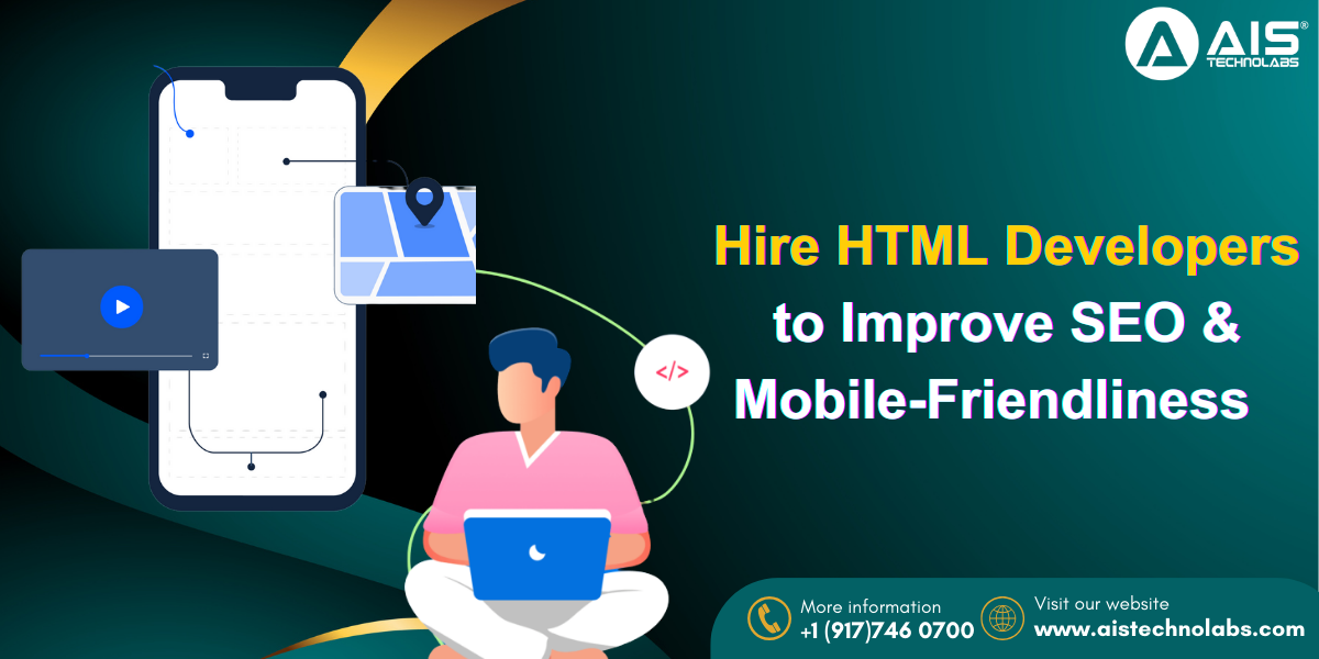 Hire HTML Developers to Improve SEO & Mobile-Friendliness  