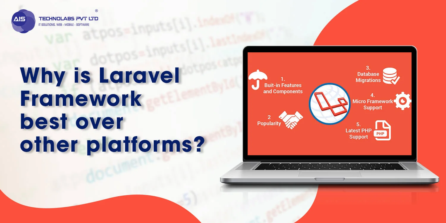 Laravel Framework: Advantages That Set It Apart From Others